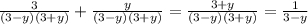 \frac{3}{(3-y)(3+y)}+\frac{y}{(3-y)(3+y)}=\frac{3+y}{(3-y)(3+y)}=\frac{1}{3-y}