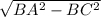 \sqrt{BA^{2}-BC^{2} }