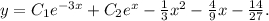 y=C_1e^{-3x}+C_2e^x-\frac{1}{3}x^2-\frac{4}{9} x-\frac{14}{27} .