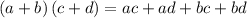 \left(a+b\right)\left(c+d\right)=ac+ad+bc+bd