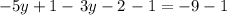 -5y+1-\left3y-2\right-1=-9-1