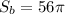 S_{b} = 56\pi