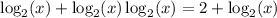 \log_{2}(x)+\log_{2}(x)\log_{2}(x)=2+\log_{2}(x)