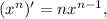 (x^n)'=nx^{n-1},