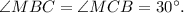 \angle MBC = \angle MCB = 30^\circ .