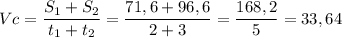 \displaystyle Vc=\frac{S_{1}+S_{2} }{t_{1}+t_{2} } =\frac{71,6+96,6}{2+3}=\frac{168,2}{5}=33,64