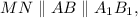 MN\parallel AB\parallel {A_1}{B_1},