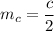 m{_c}= \dfrac{c}{2}