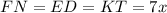 FN = ED = KT = 7x