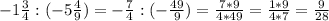 -1\frac{3}{4}:(-5\frac{4}{9})=-\frac{7}{4}:(-\frac{49}{9})=\frac{7*9}{4*49}=\frac{1*9}{4*7}=\frac{9}{28}