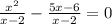 \frac{x^{2} }{x-2} -\frac{5x-6}{x-2}=0